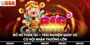 Nổ Hũ Thần Tài – Trải Nghiệm Quay Hũ Cơ Hội Nhận Thưởng Lớn